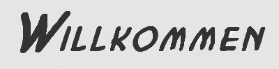 Willkommen